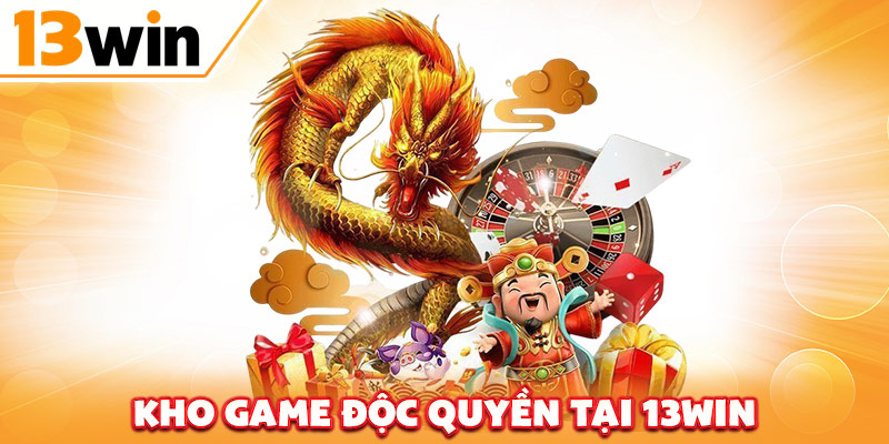 Kho game độc quyền tại 13WIN 